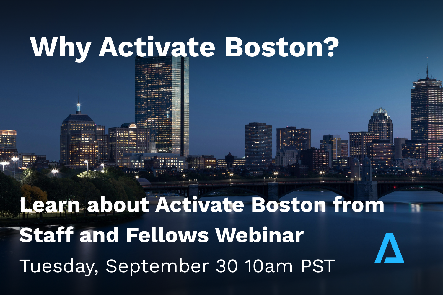 Why Boston? Learn about Activate Boston from Staff and Fellows