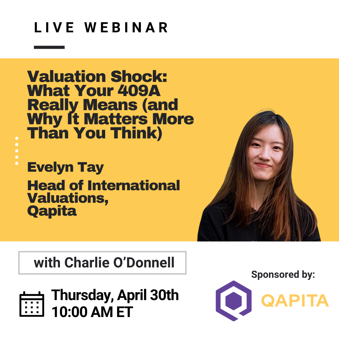 (Webinar) Valuation Shock: What Your 409A Really Means (and Why It Matters More Than You Think)