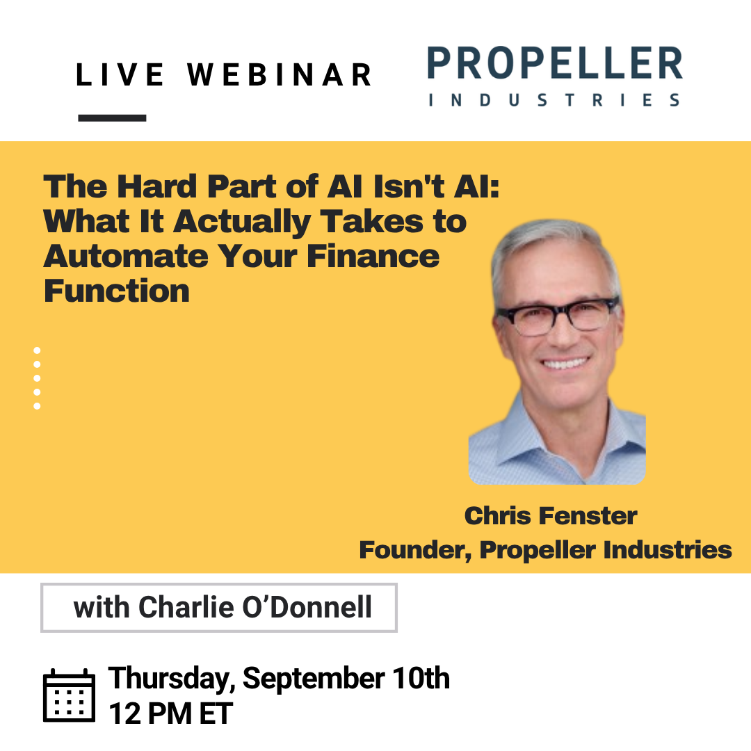 [Webinar] The Hard Part of AI Isn't AI: What It Actually Takes to Automate Your Finance Function