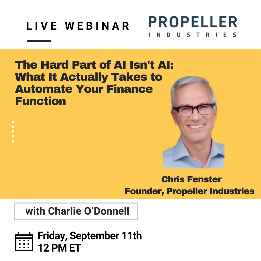 [Webinar] The Hard Part of AI Isn't AI: What It Actually Takes to Automate Your Finance Function
