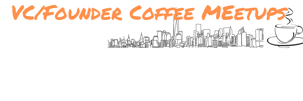 nextNYC VC/Founder Coffee Meetups — nextNYC