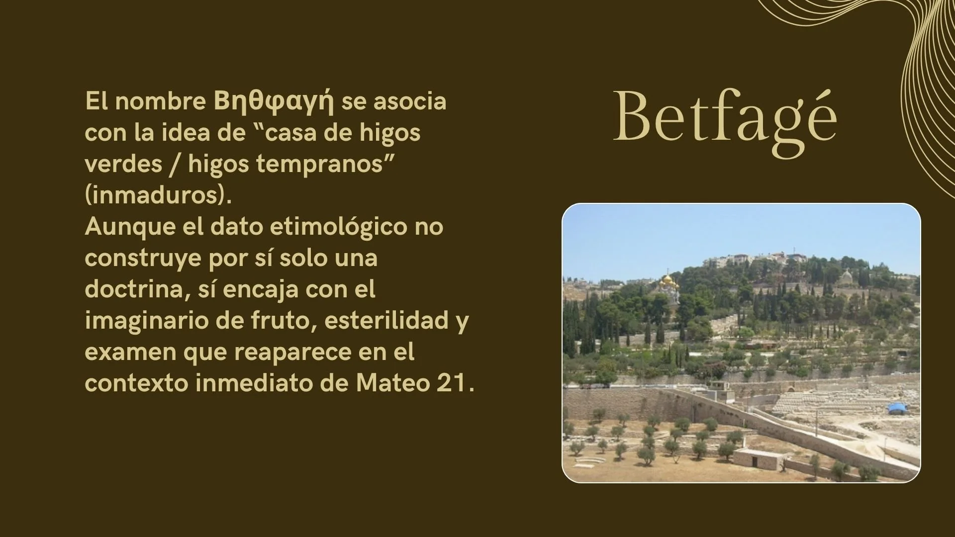 Text explaining the etymology of the word Betfagé, with an image of a hillside landscape featuring trees and structures, labeled Betfagé.