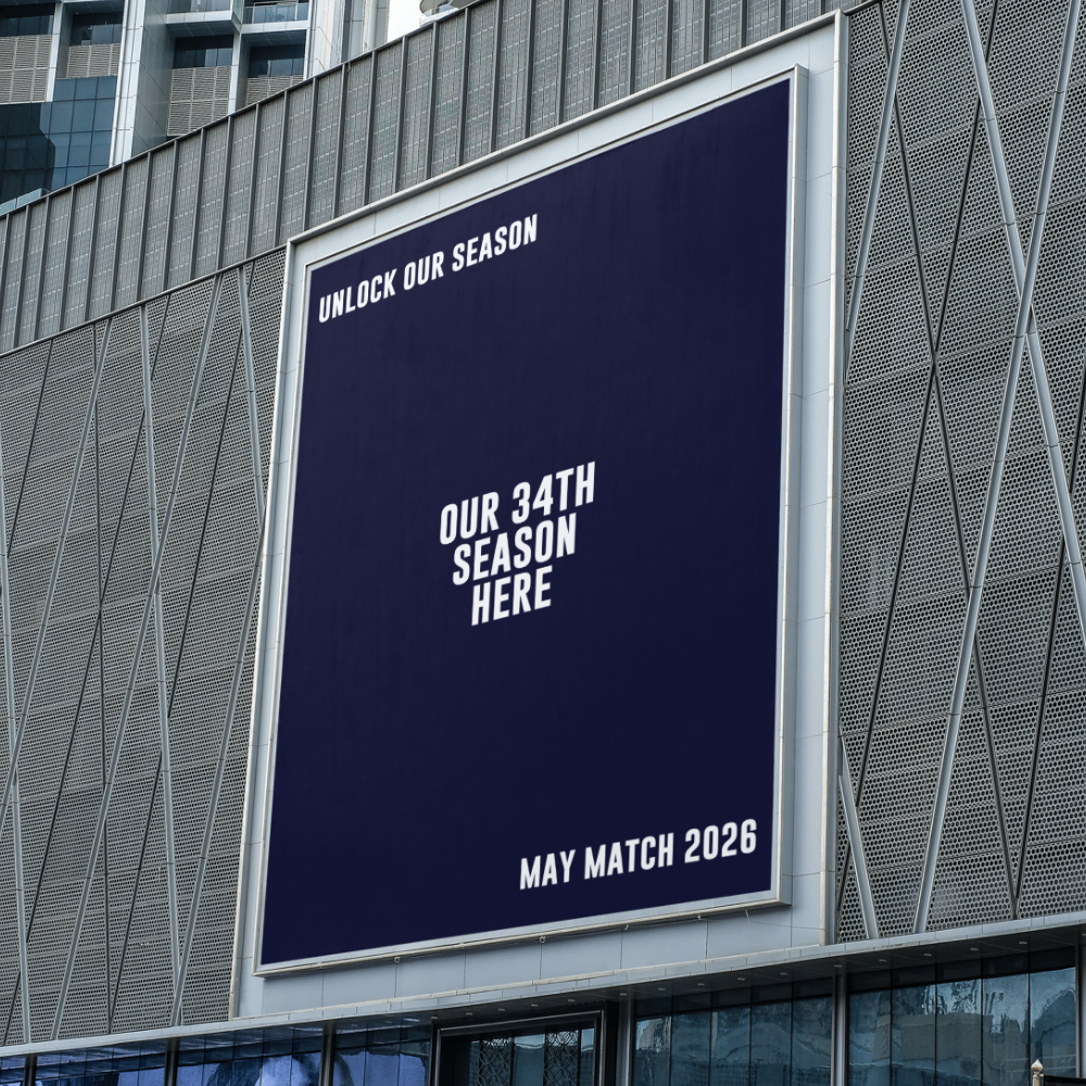 "Unlock Our Season, Our 34th Season Here, May Match 2026" on a billboard