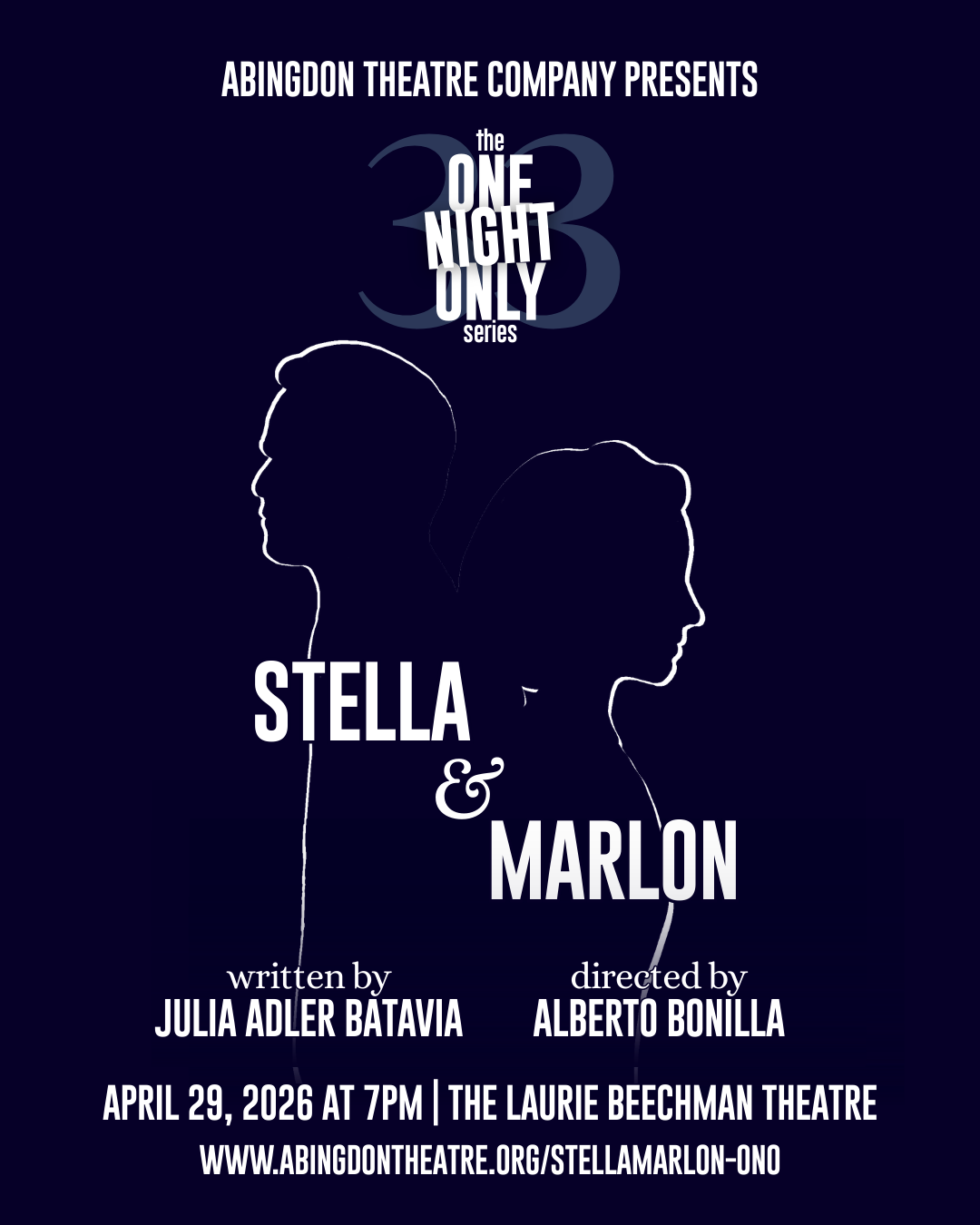 "Abingdon Theatre Company presents the One Night Only Series Stella & Marlon written by Julia Adler Batavia directed by Alberto Bonilla April 29, 2026 at 7PM | The Laurie Beechman Theatre www.abingdontheatre.org/stellamarlon-ono"