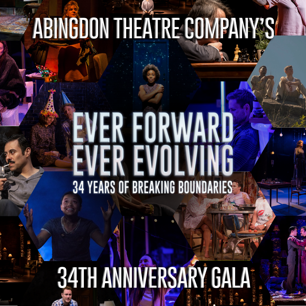 Abingdon Theatre Company's 34th Anniversary Gala: Ever Forward Ever Evolving, 34 Years of Breaking Boundaries