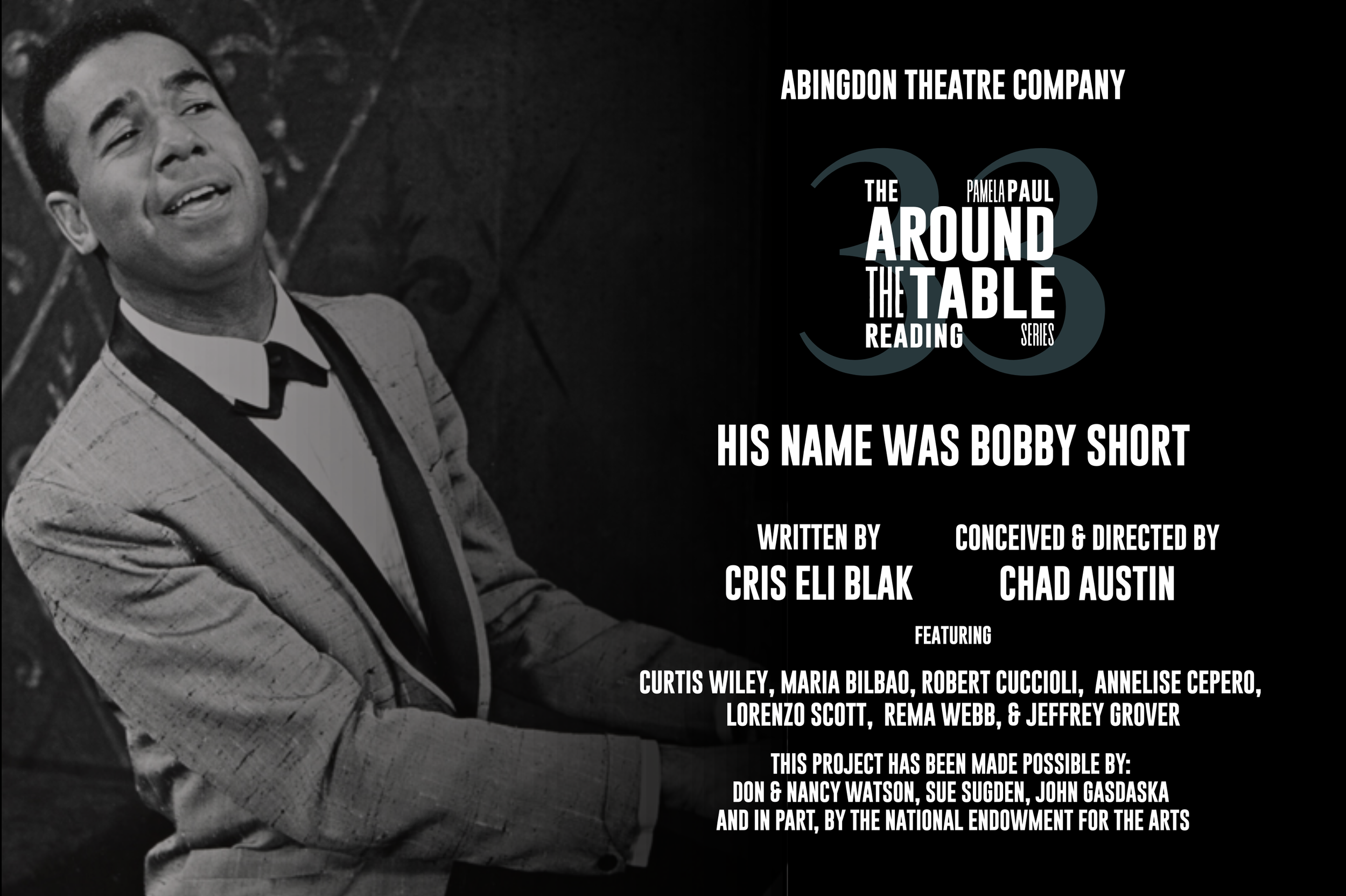 Black and white photo of Bobby Short at the piano, with the "Pamela Paul Around the Table Reading Series" information including "Written by Cris Eli Blak, conceived and directed by Chad Austin"