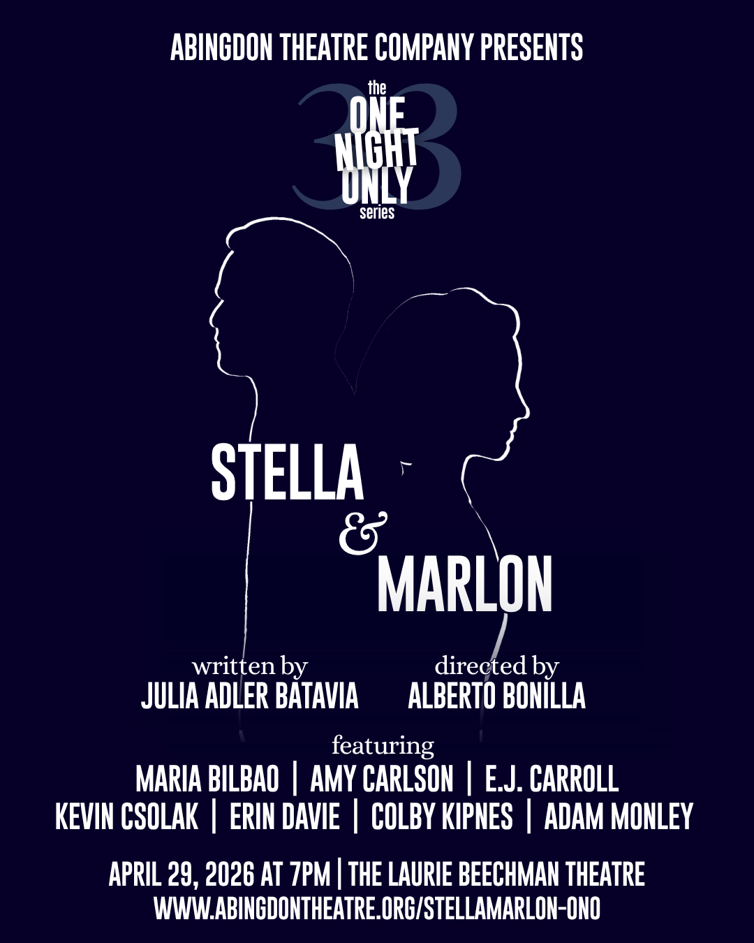 ATC Presents the One Night Only Series Stella & Marlon Written by Julia Adler Batavia and Directed by Alberto Bonilla
