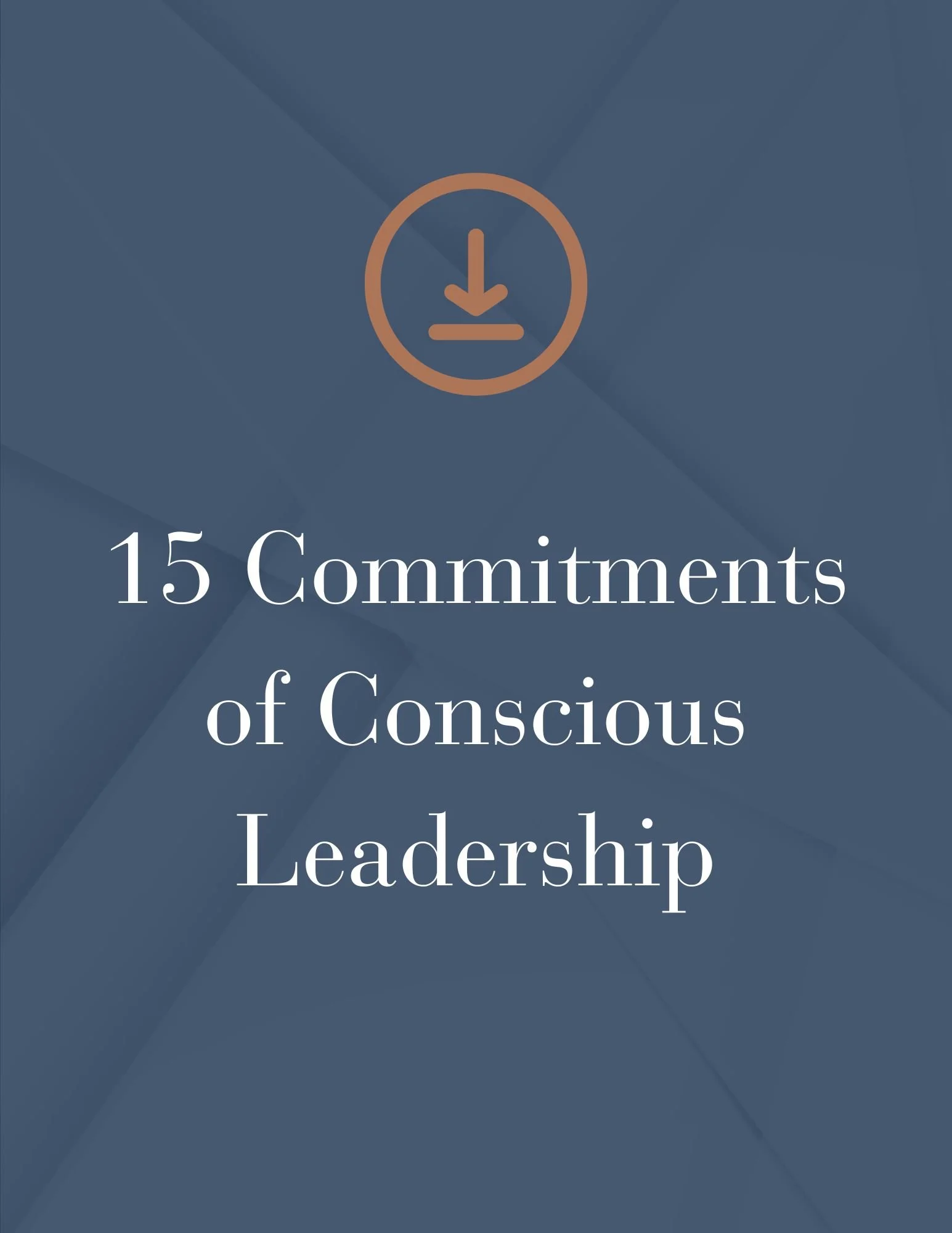 The 15 Commitments of Conscious Leadership — Rochonda Ferrelli