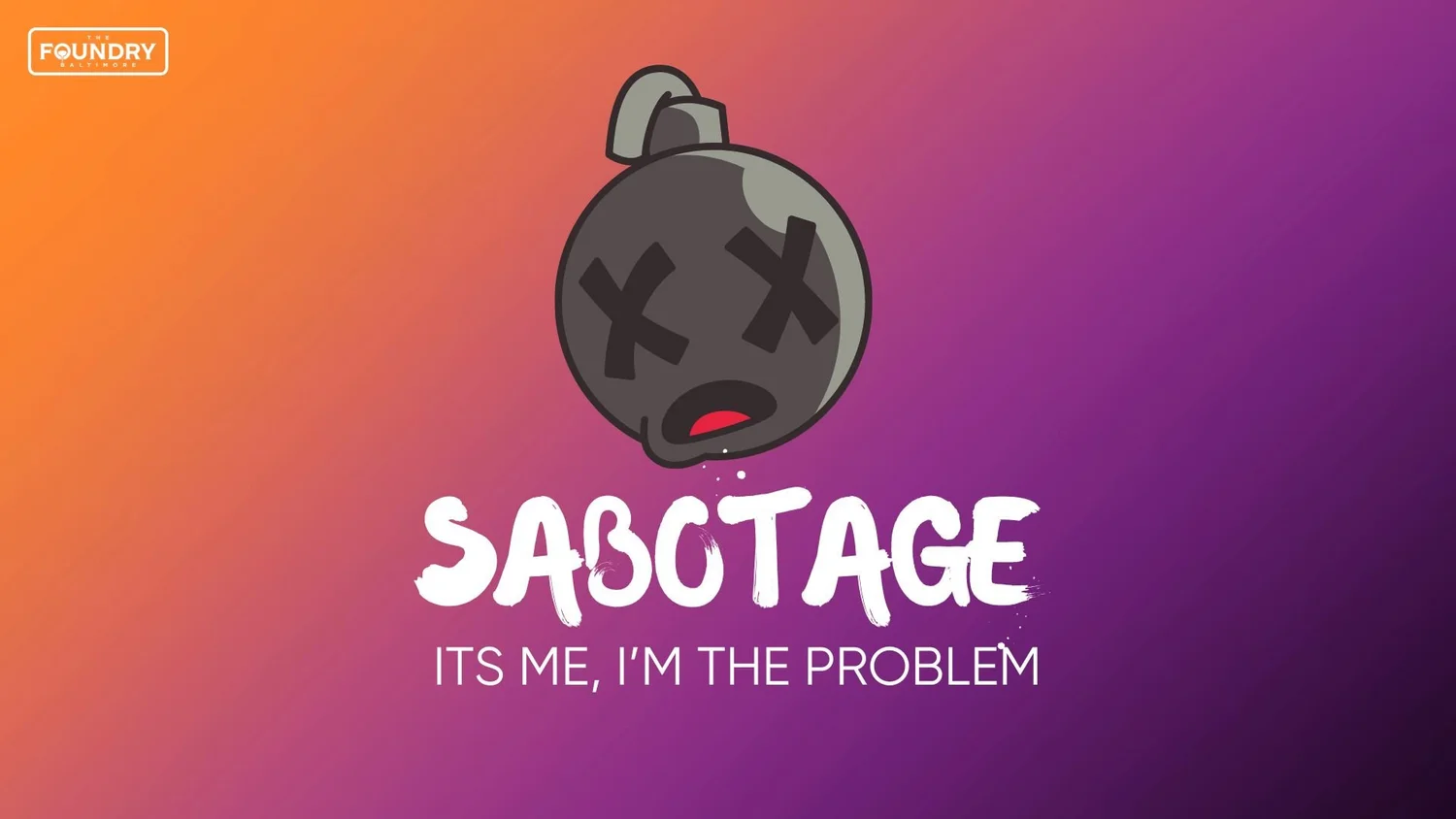 Sabotage: It’s Me, I’m the Problem episode artwork