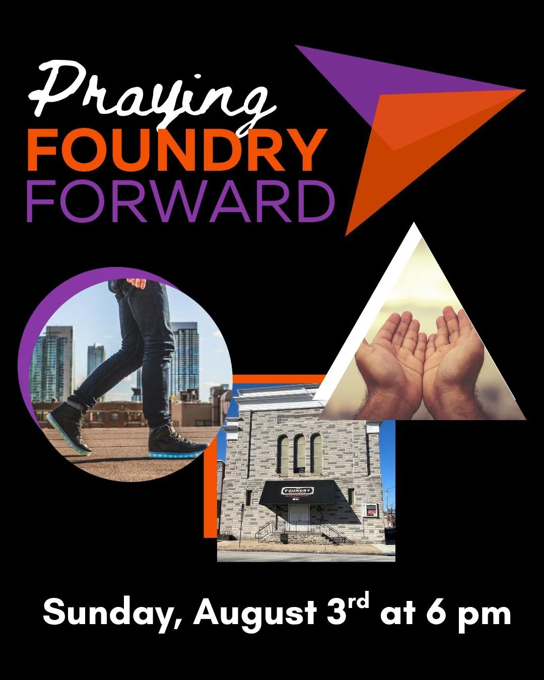This Sunday, we invite you to join us on a prayer walk as we pray over the Foundry Forward process.  Meet us at the church at 6 pm, and we&rsquo;ll spend time walking through Riverside Park, intentionally praying over how God wants to use our church 