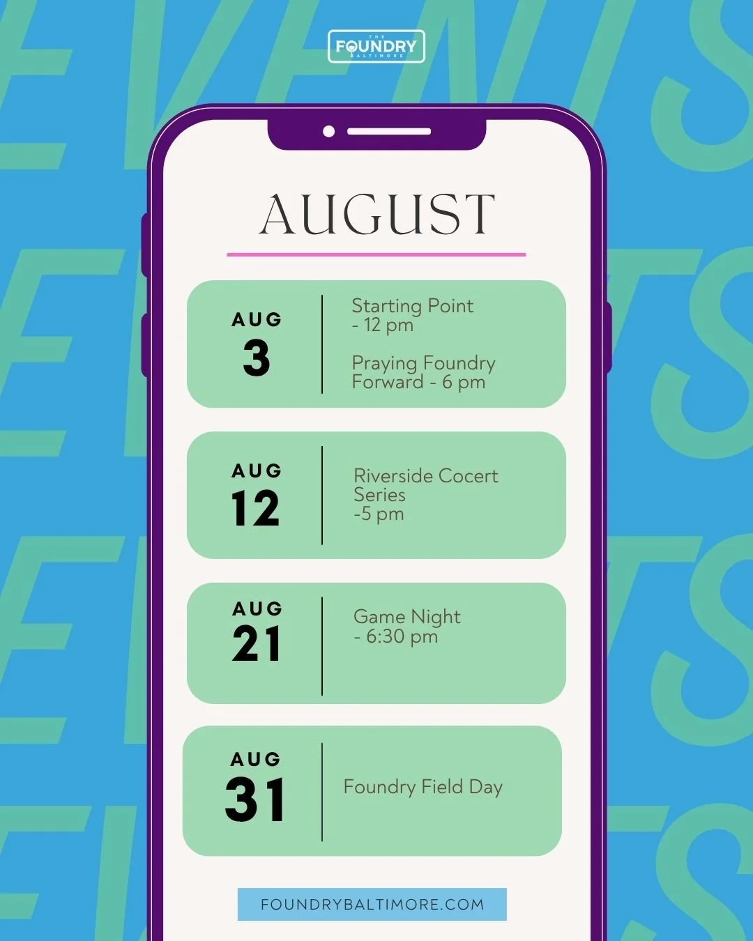 Here's what's going on at The Foundry in August.