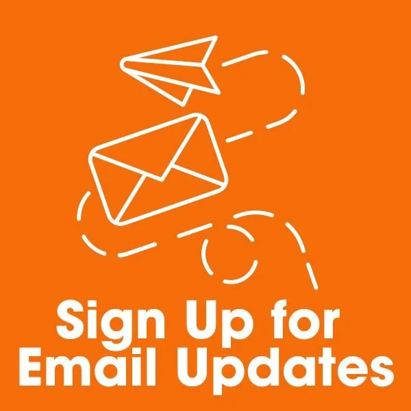Sign Up for Email Updates