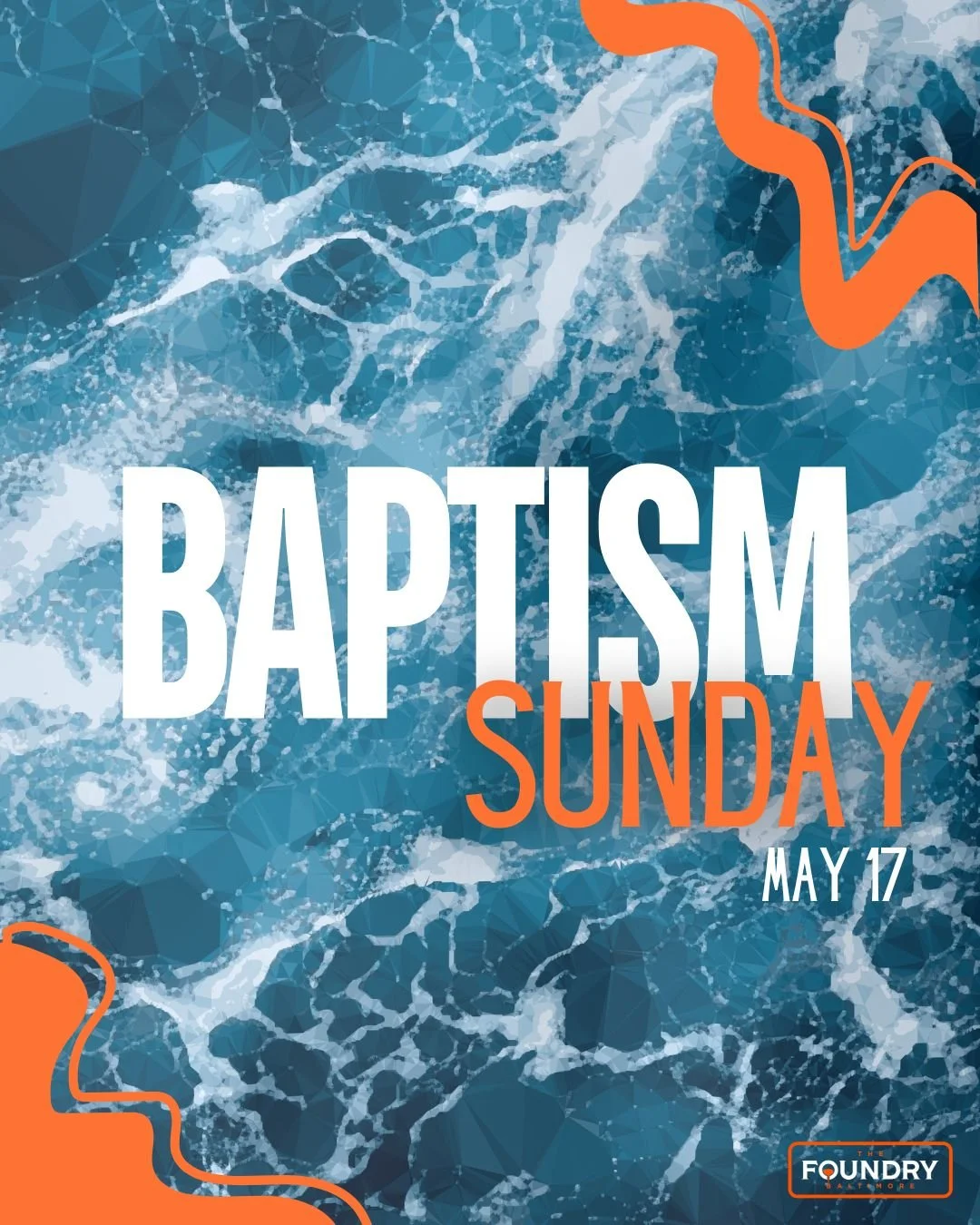 Baptism Sunday - May 17