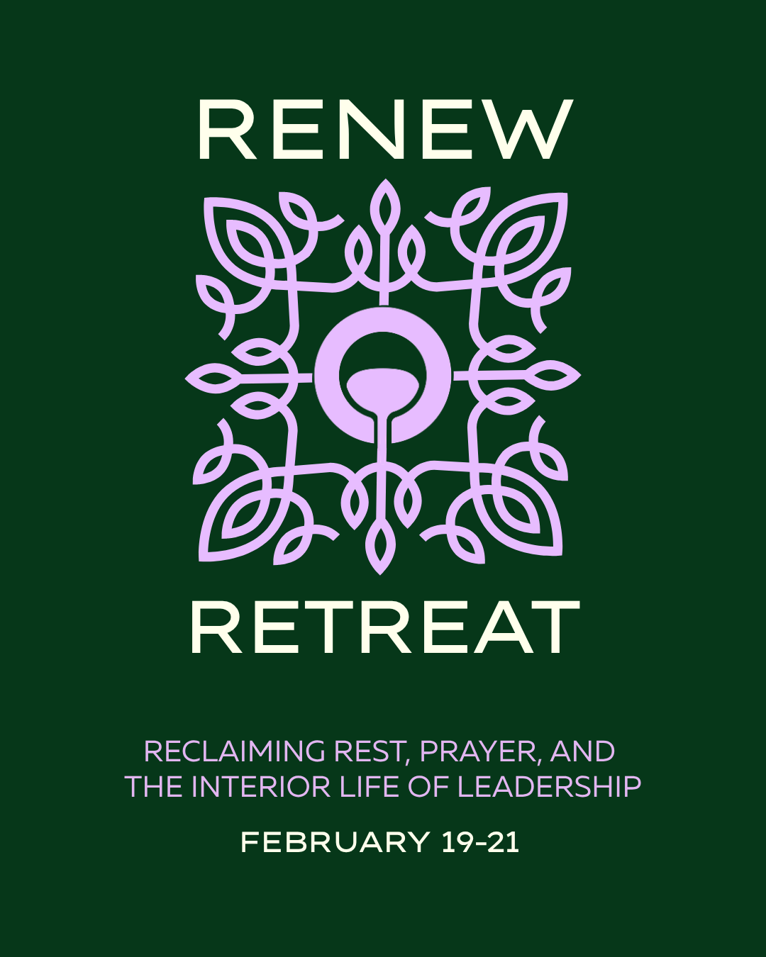 Renew Retreat - Feb 19-21