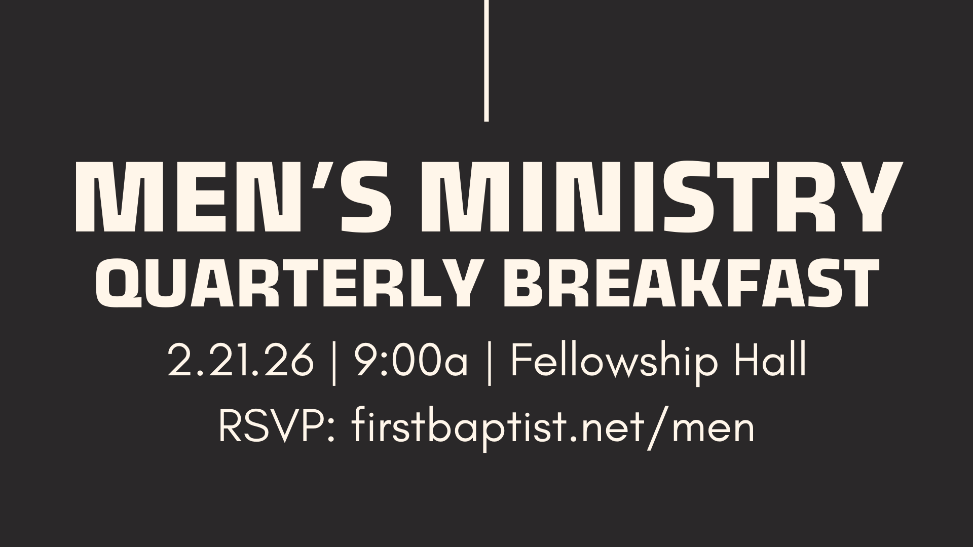 Men's Ministry Quarterly Breakfast