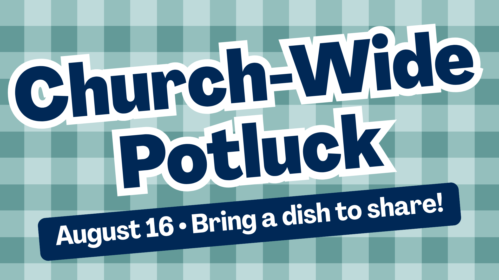 Church-Wide Potluck