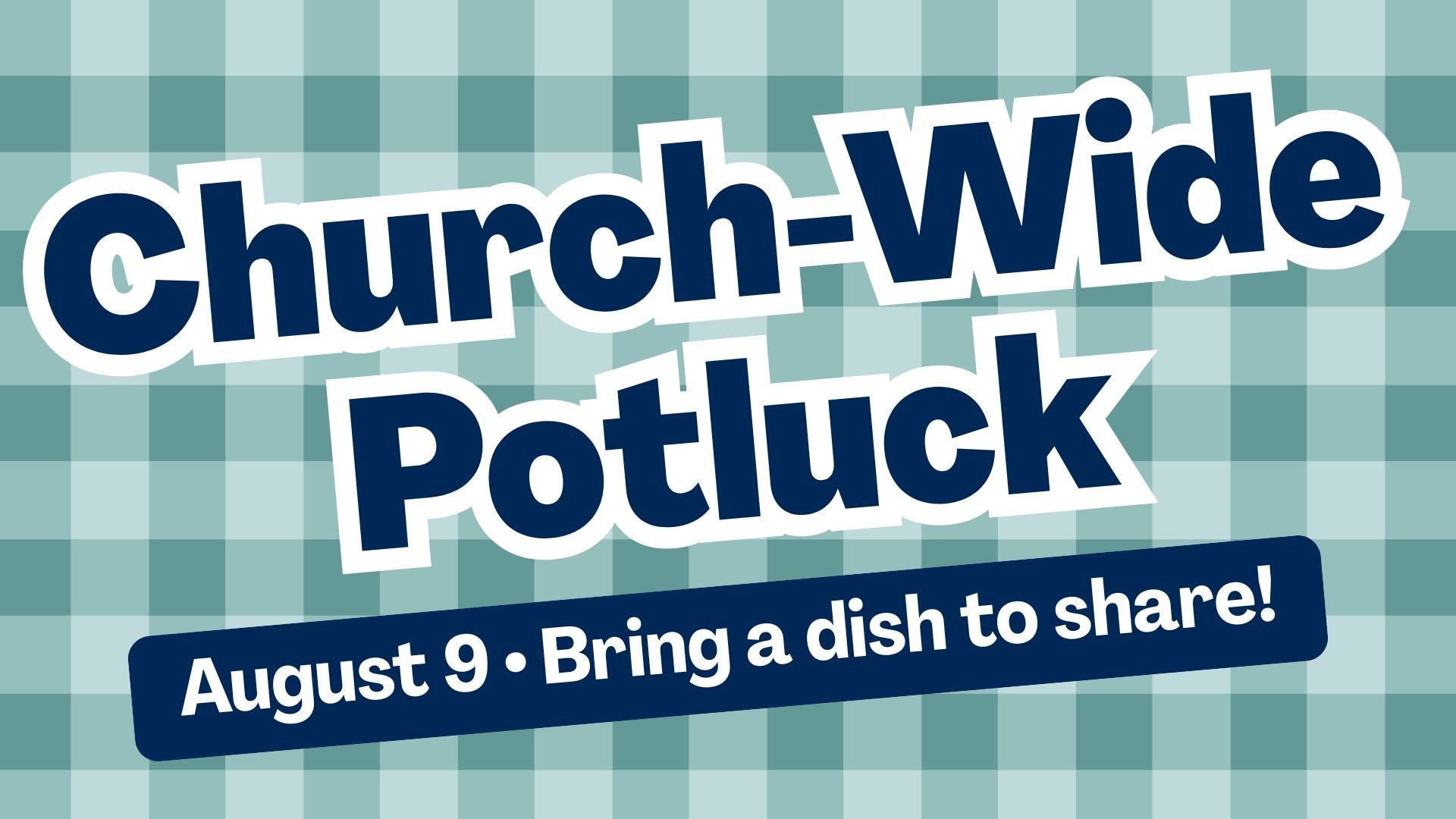 Church-Wide Potluck