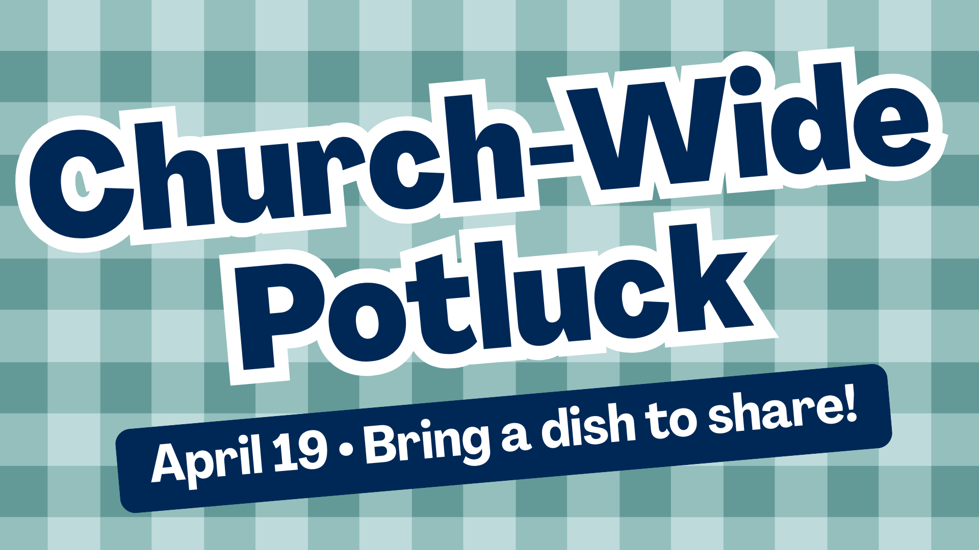 Church-Wide Potluck
