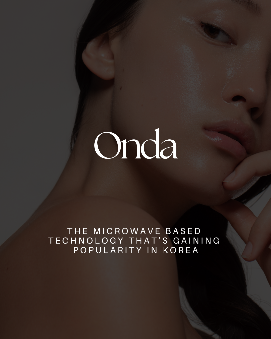       
  
    Onda  Onda is a non-invasive treatment that uses 2.45 GHz microwave energy to target both fat and collagen.   Unlike RF or HIFU, it delivers energy deeper into the subcutaneous fat layer without heating the surface.  Most lifting and ti