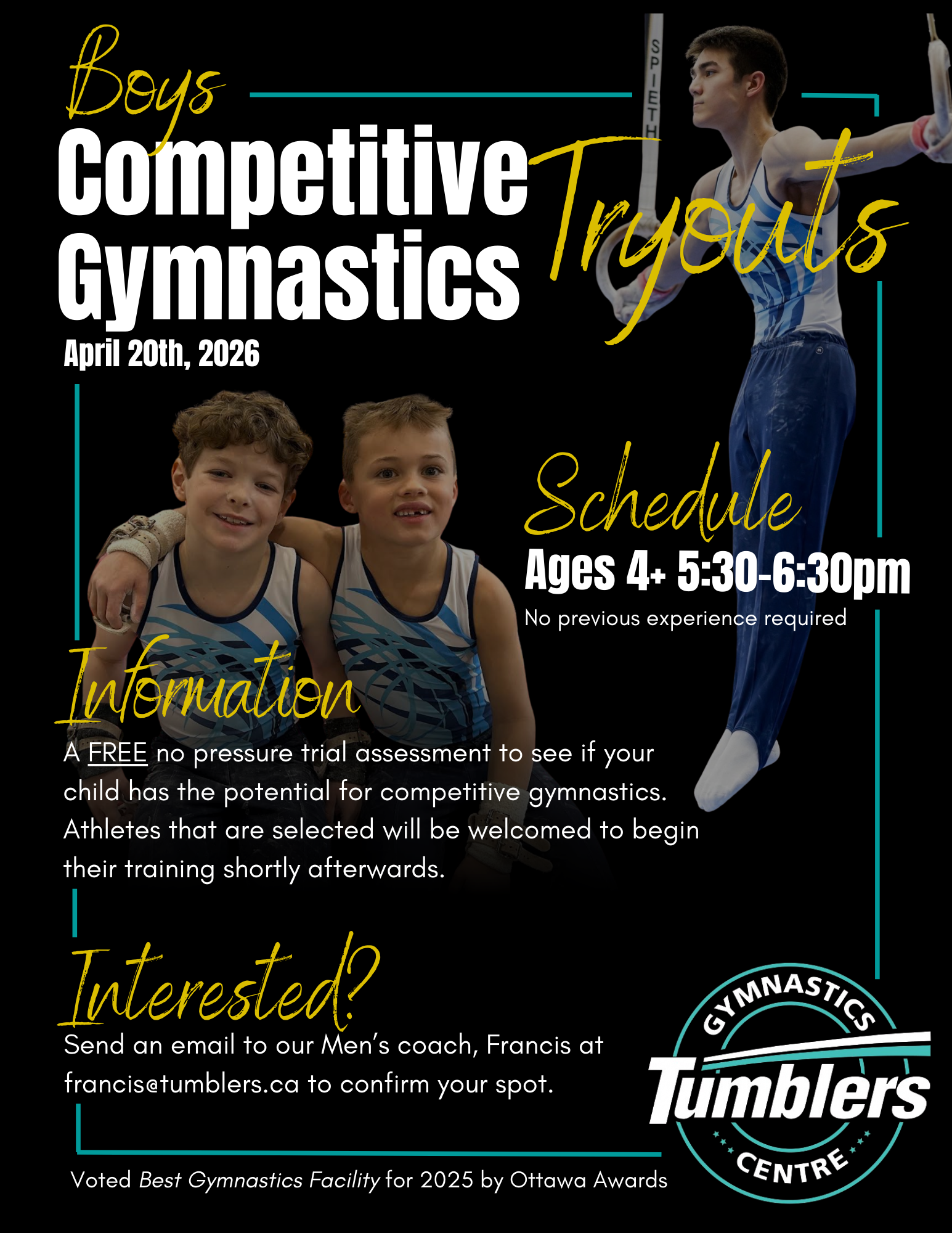 Boys competitive gymnastics tryouts held at Tumblers in Orleans Ottawa. Held on April 20th at 5:30pm for ages 4+.