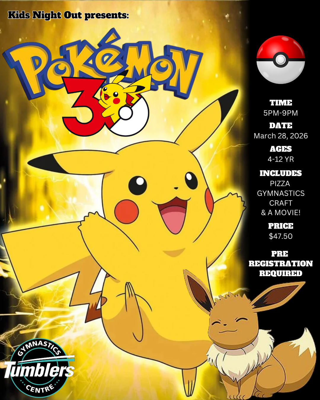 Kids Night Out at Tumblers Gymnastics Centre. Theme is Pokemon 30th anniversary.