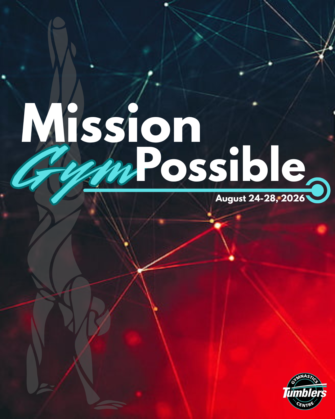 Mission GYMpossible summer camp for Tumblers Gymnastics Centre in Ottawa Orleans. Features grey and red background with lasers and a digital grey silhouette of gymnast in handstand. Camp title logo is centred on poster.