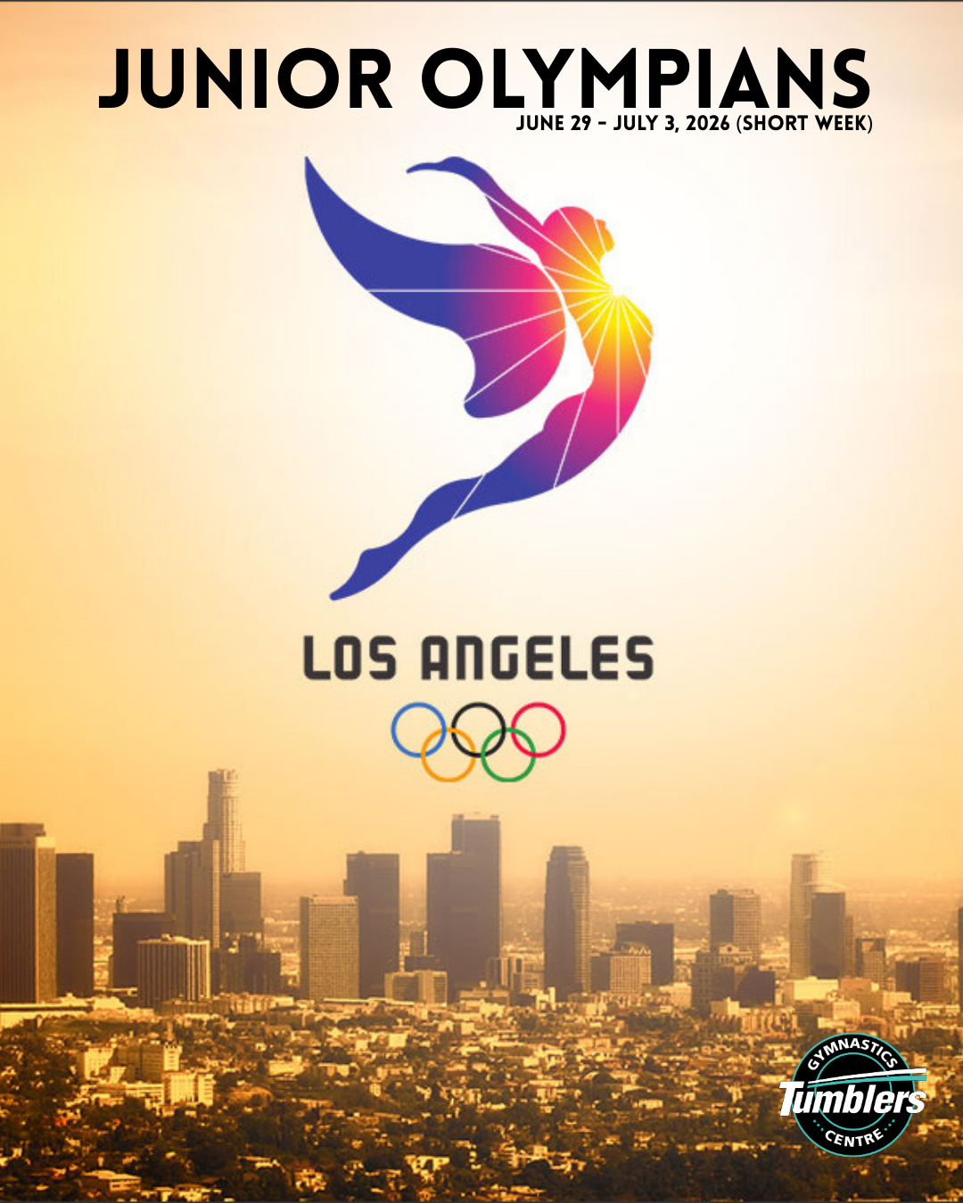 Junior olympians summer camp poster for Tumblers Gymnastics. Features LA skyline with olympics logo.