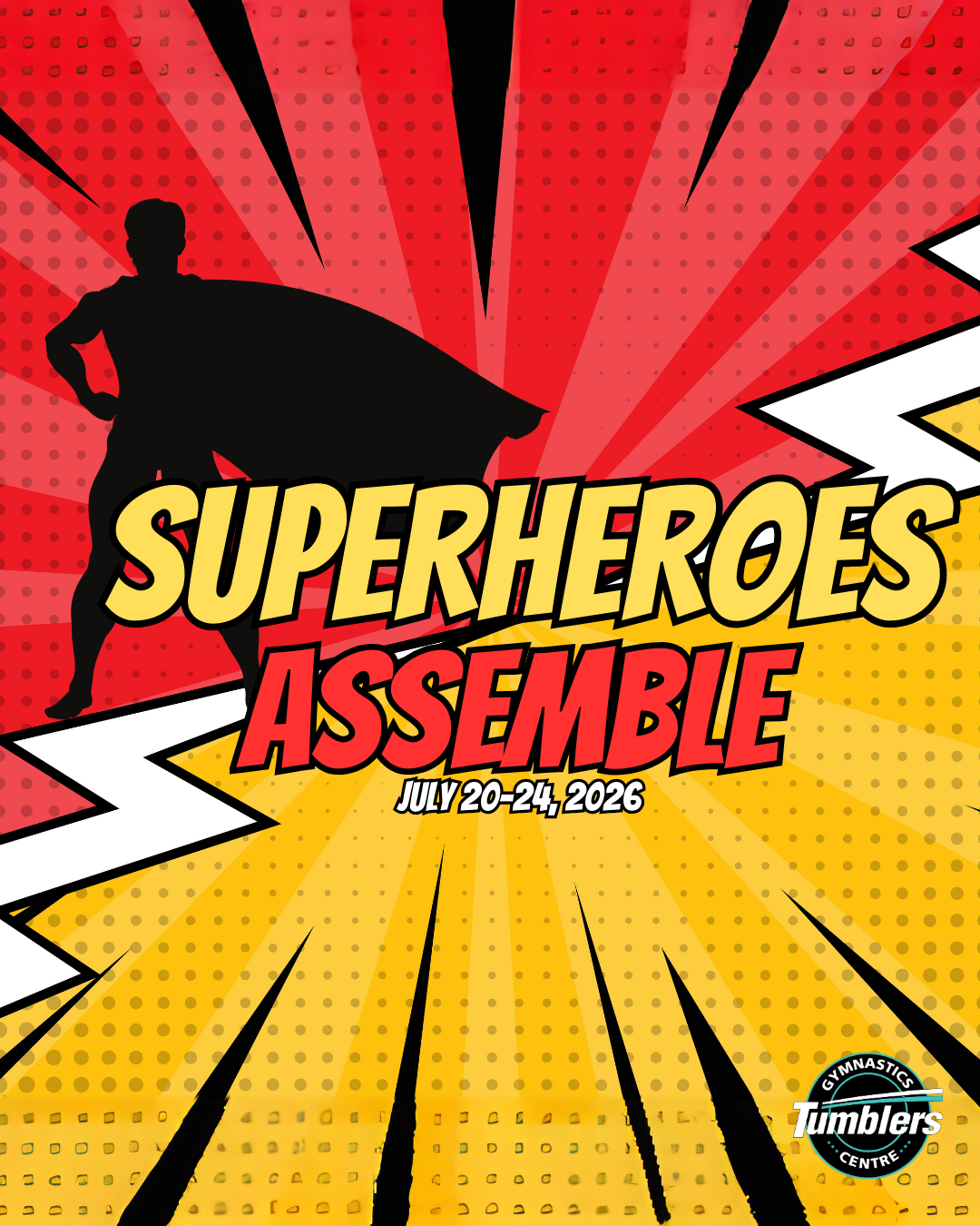 Superheroes assemble summer camp for Tumblers Gymnastics Centre in Ottawa Orleans. Features red and yellow comic style background with silhouette of superhero.