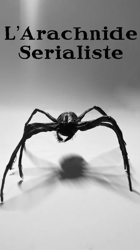 L'Arachnide Serialiste_poster.jpg