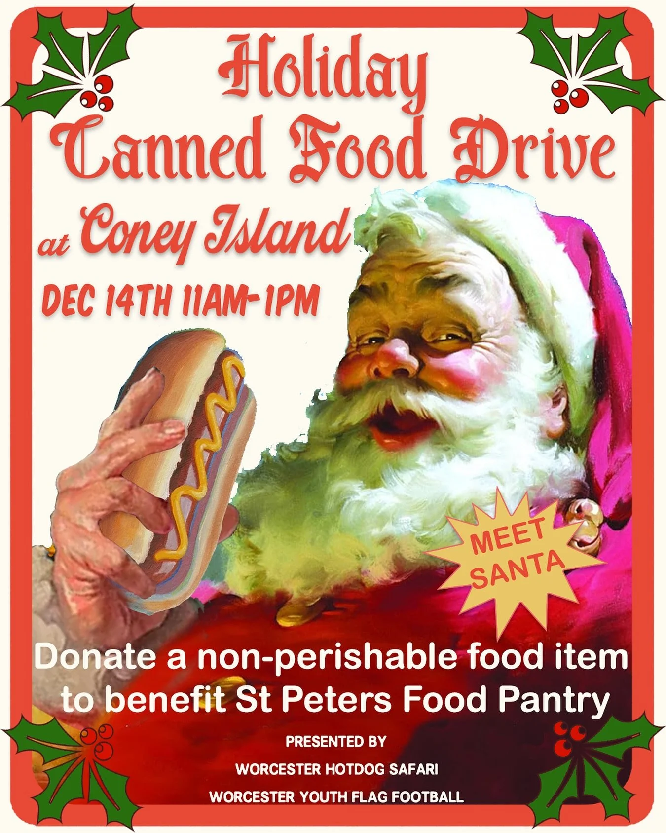 Sunday December 14th come on down to Coney Island and get your picture with the one and only SANTA CLAUS! Worcester Youth Flag Football and The Worcester Hotdog Safari will be putting on a canned food drive before the holidays.  Come get into the giv