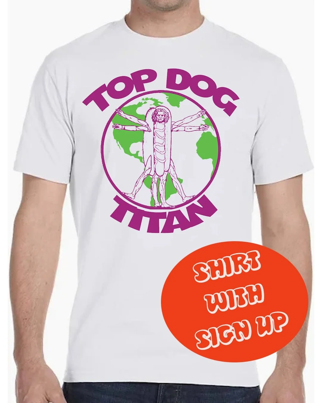 A Top Dogs life is dedicated to saying things like "YES!" and "You better believe it!" SIGN UP NOW AND RECEIVE AN OFFICIAL TOP DOG TITAN WORLDWIDE SHIRT!