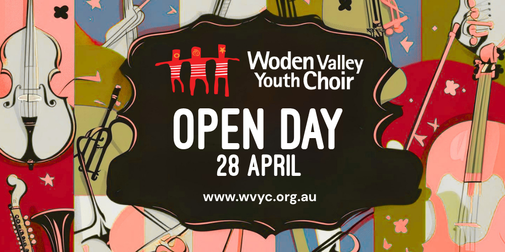 OPEN DAY: Woden Valley Youth Choir