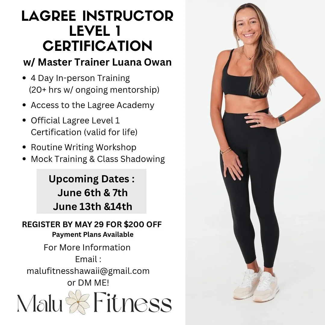 Ready to take your love for Lagree to the next level? ✨

Join Master Trainer Luana Owan for our Level 1 Lagree Instructor Certification at Malu Fitness 🌸

Learn, grow, and gain hands on experience through mentorship, mock training, routine writing, 