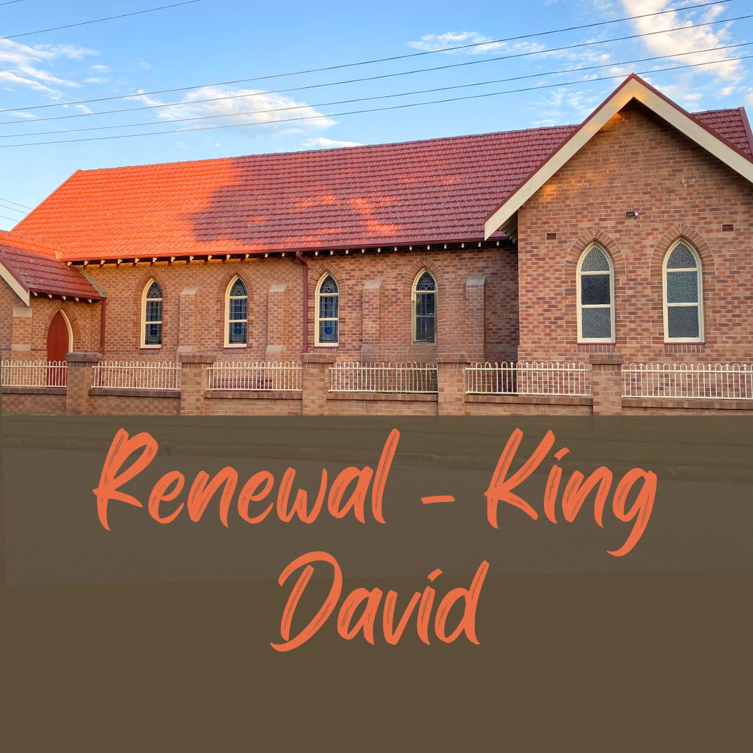 Renewal - King David