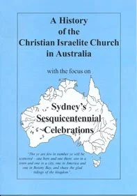 A history of the Christian Israelite Church in Australia - Booklet