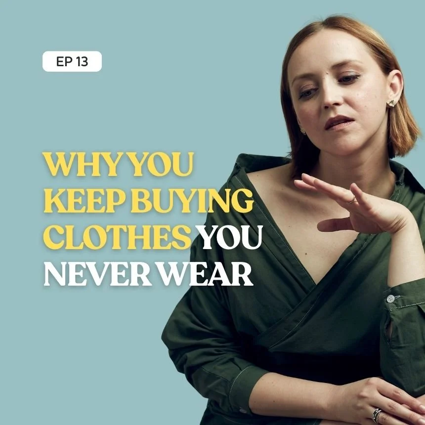 Why You Keep Buying Clothes You Never Wear