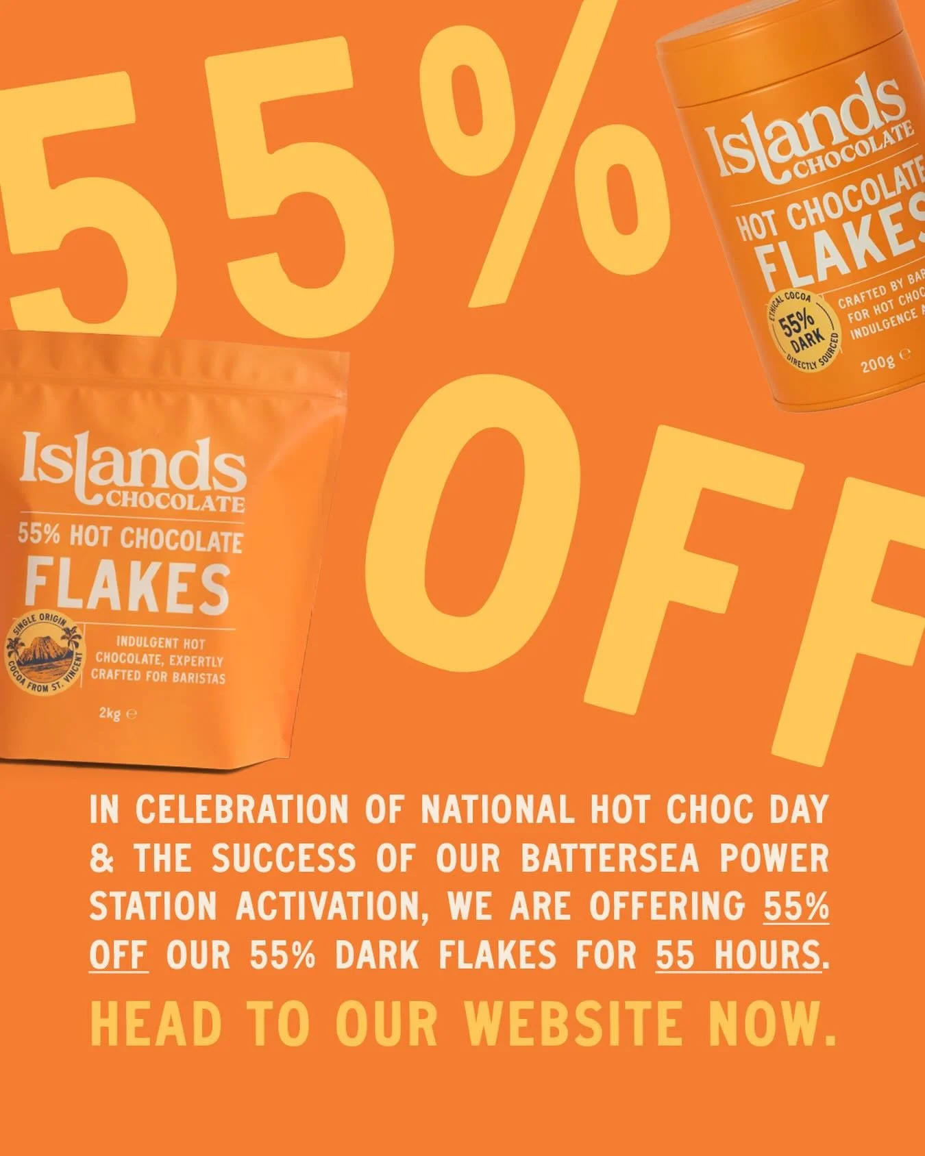 📣 55% OFF 55% FLAKES FOR 55 HOURS 📣

Experience the 55% Dark Flakes that over 2,000 people fell in love with at our Battersea Power Station pop‑up.

We&rsquo;re continuing the celebrations for a limited time only. Enjoy 55% off both our 200g tins a