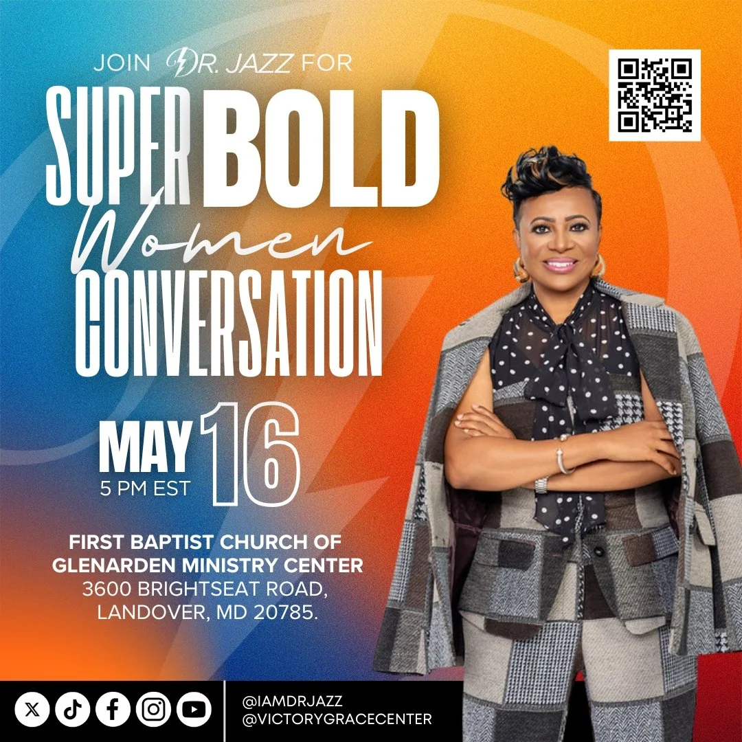 Join Dr. Jazz For the Super B.O.L.D. Women Conversation 