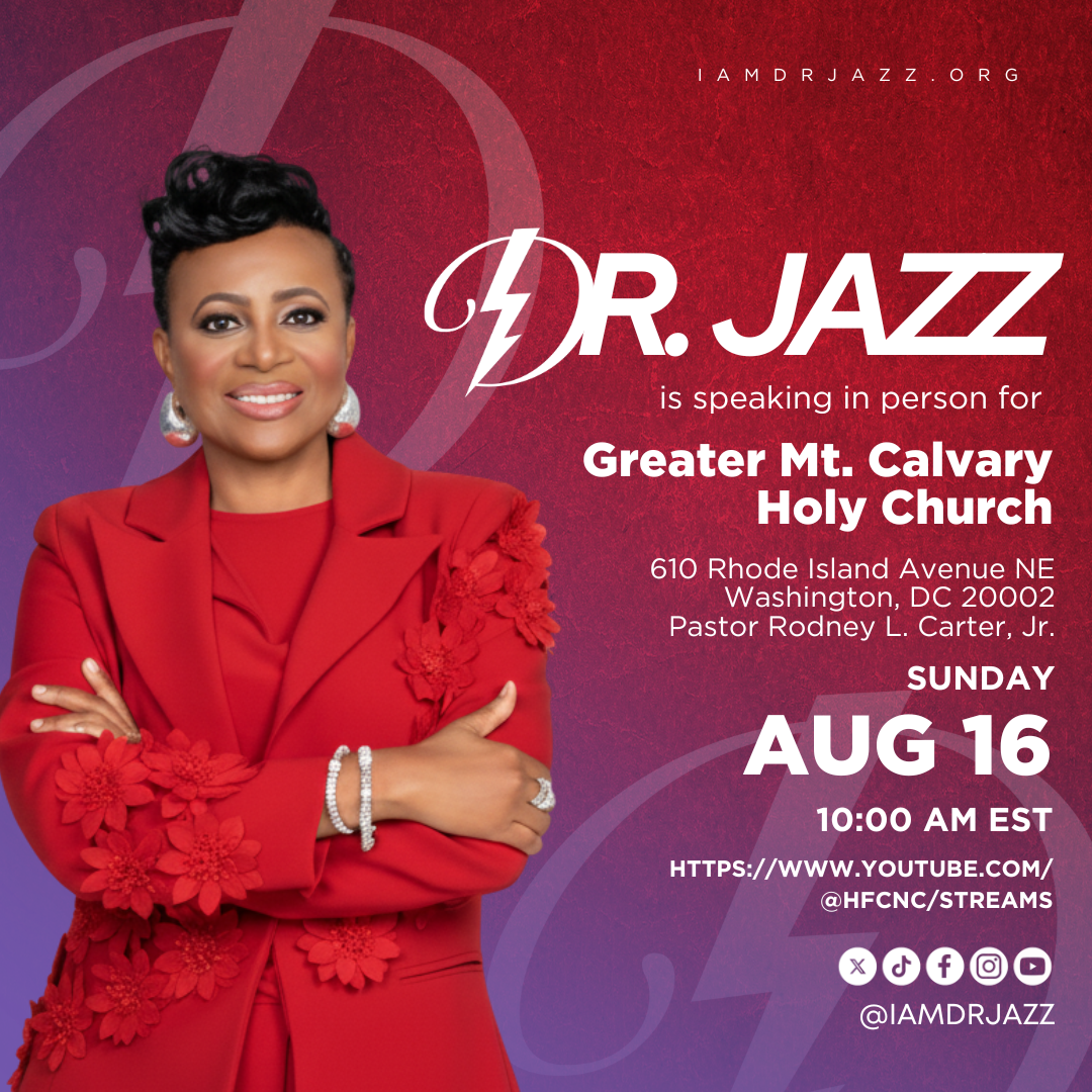 Join Dr. Jazz at Greater Mt. Calvary Holy Church