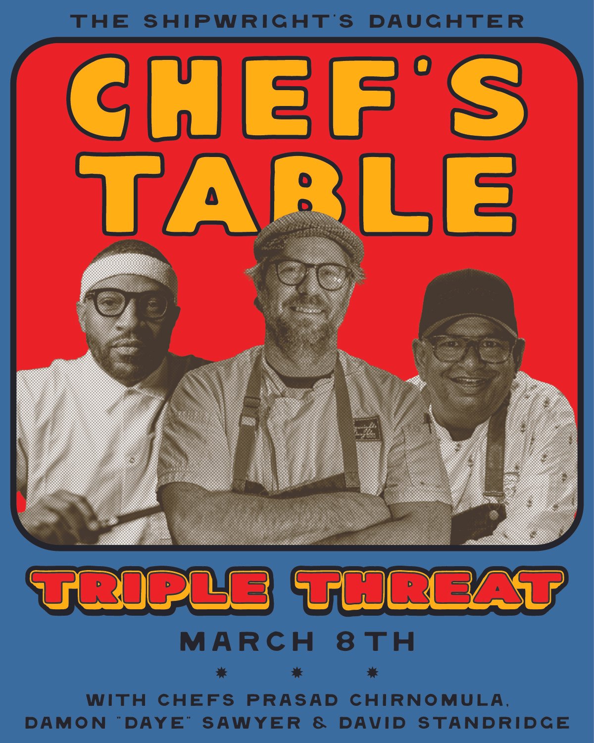Chef’s Table - Prasad Chirnomula &amp; Damon Day Sawyer