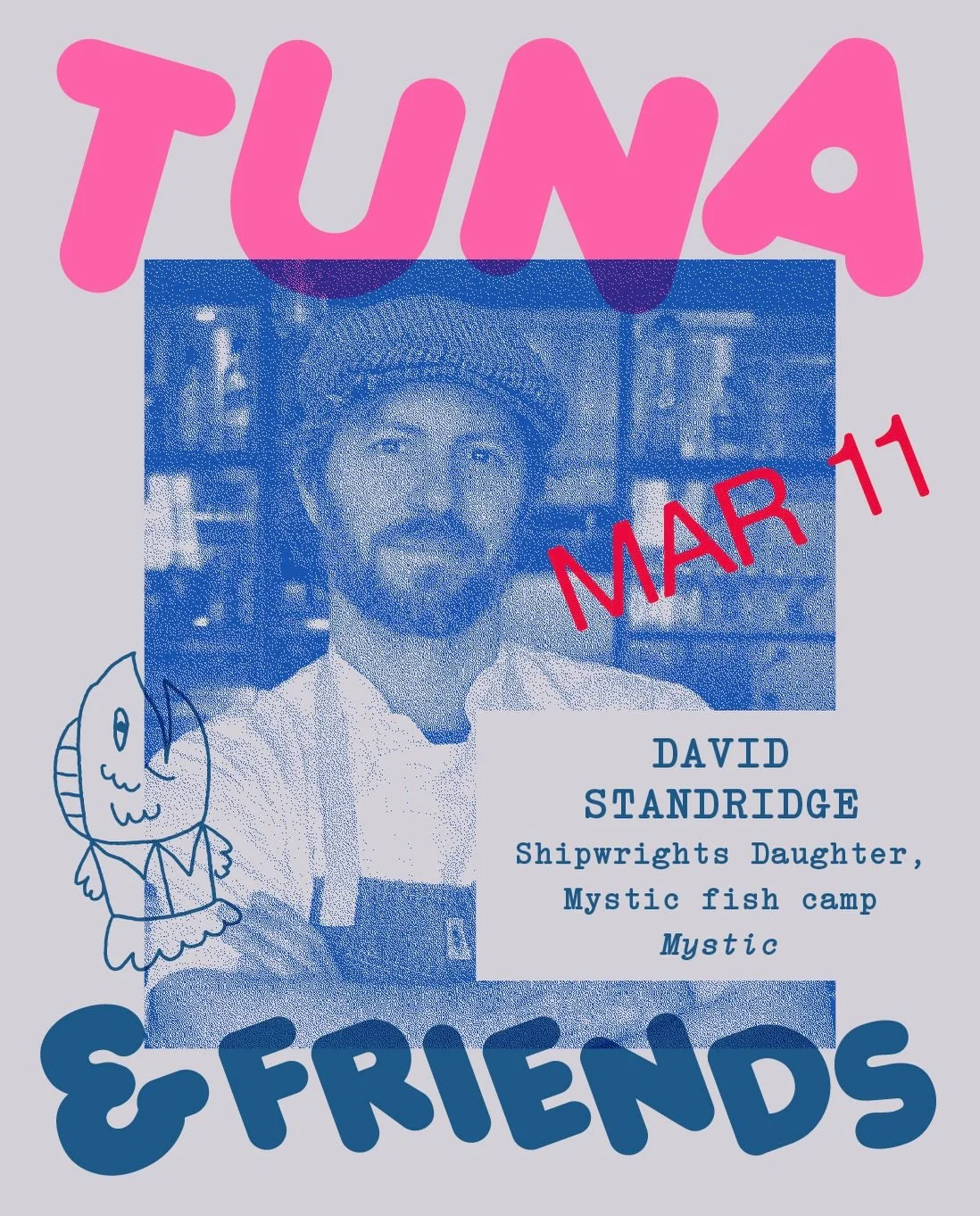 Mr. Tuna | Tuna &amp; Friends with David Standridge