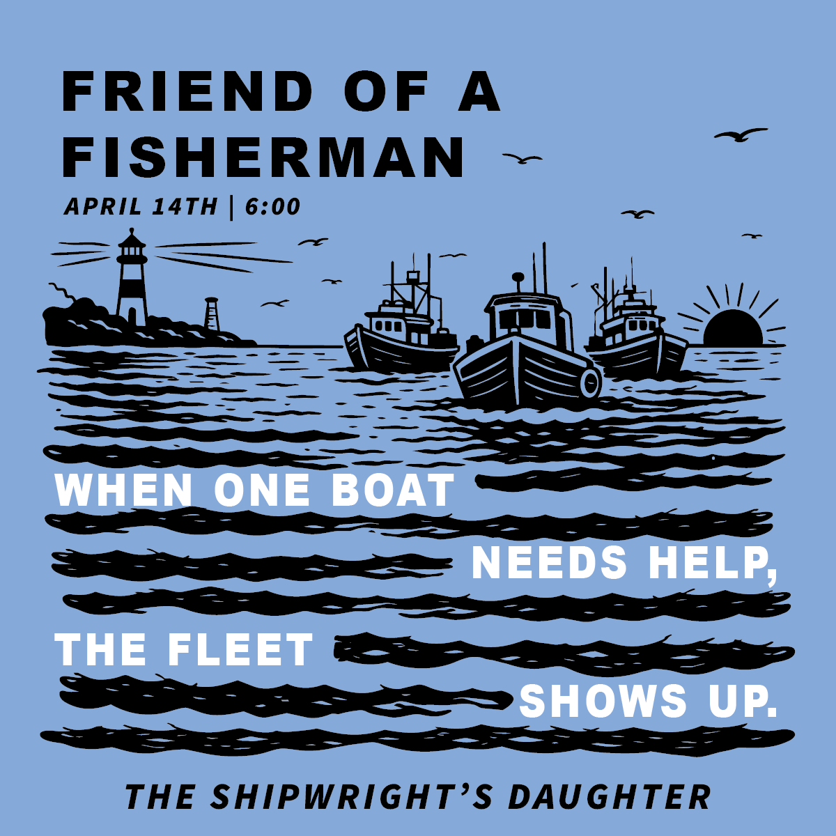 Friend of a Fisherman