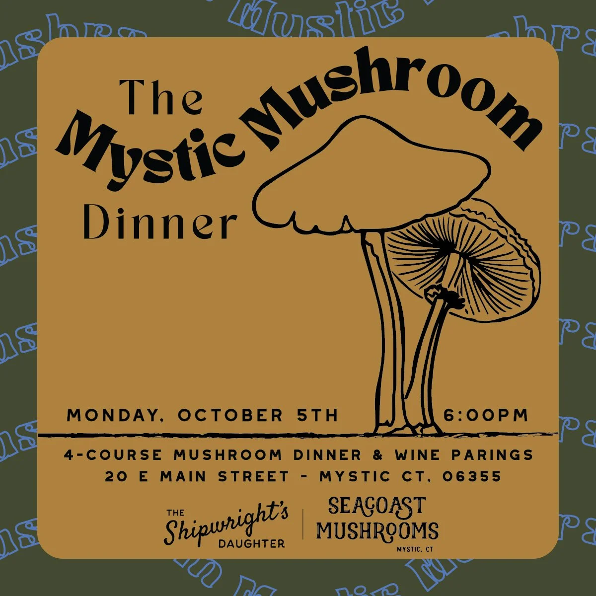 Mystic Mushroom Dinner with Seacoast Mushrooms