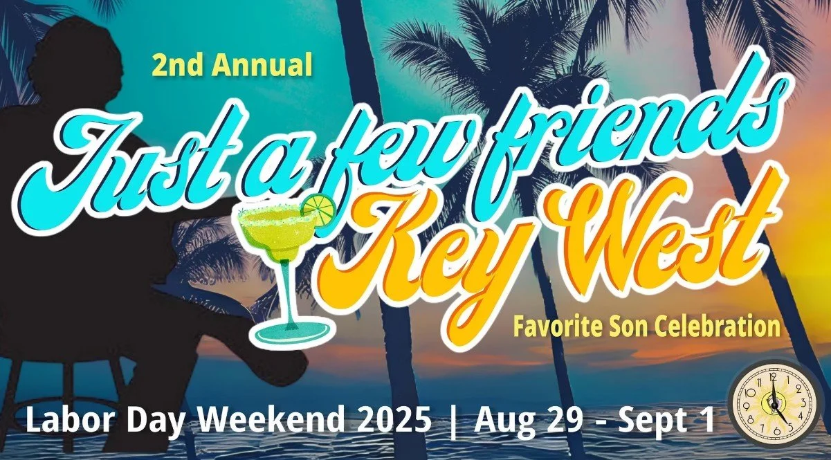 Just a few friends key west