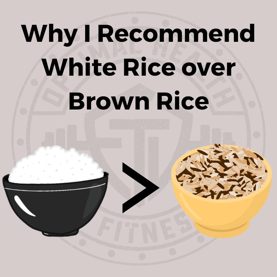 Why I Recommend White Rice over Brown Rice