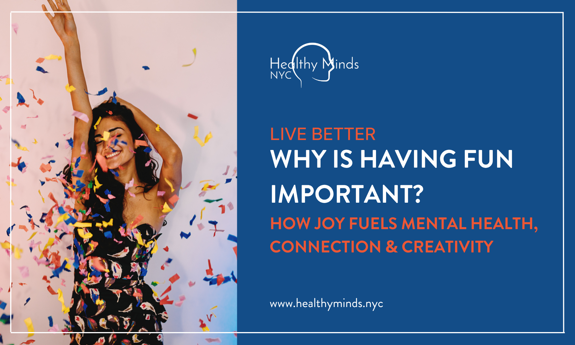 Why Is Having Fun Important? How Joy Fuels Mental Health, Connection, and Creativity