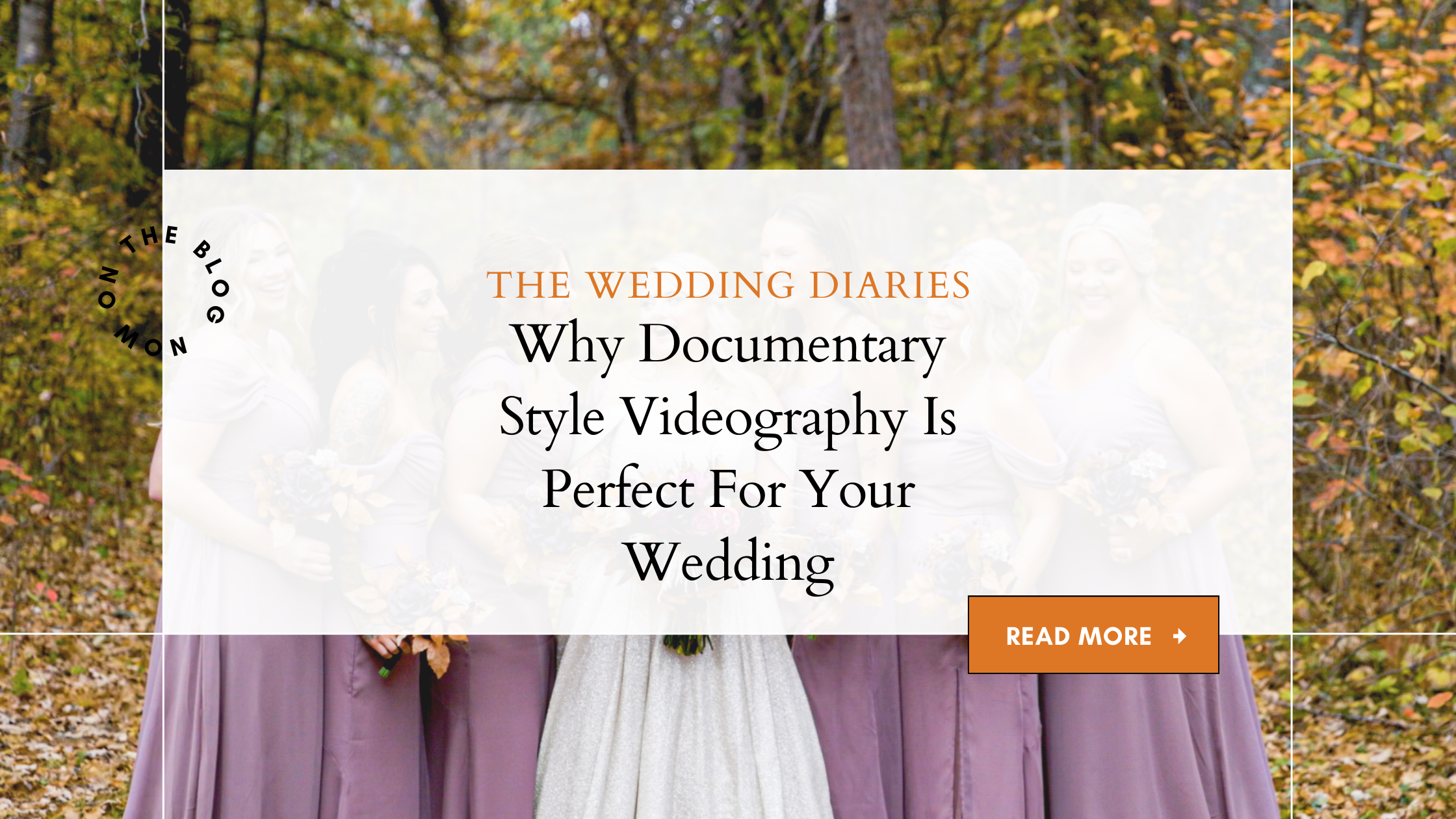 Why Documentary Style Wedding Videography Is Perfect For Your Minneapolis Wedding