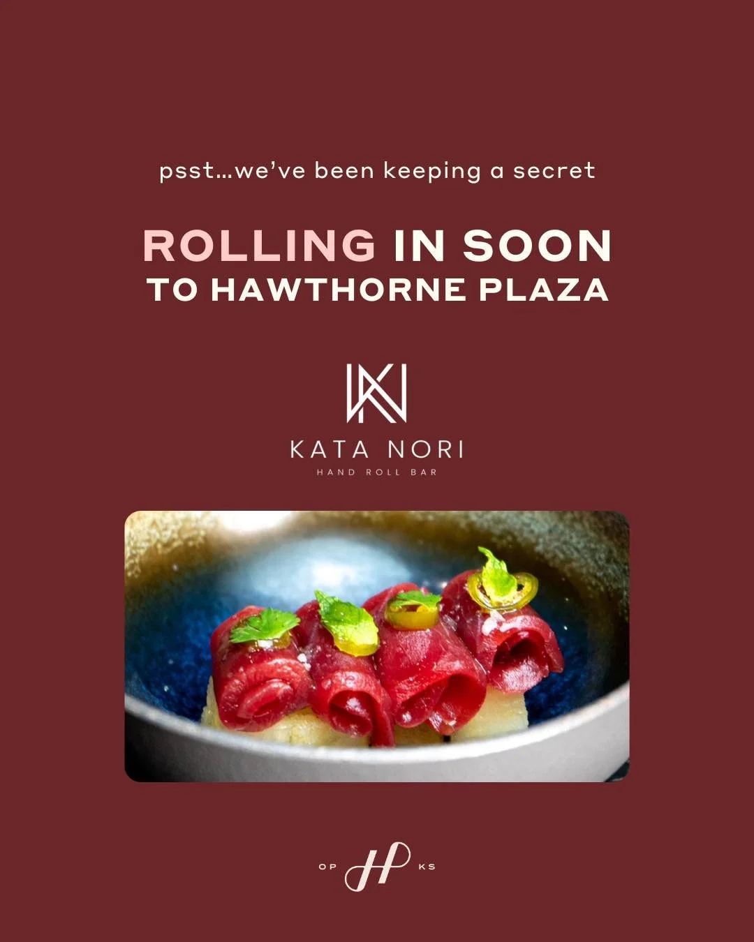 Big news at Hawthorne Plaza 🍣 We&rsquo;re thrilled to officially welcome Kata Nori Hand Roll Bar, opening Summer 2026.

Already a standout in Kansas City&rsquo;s Crossroads, Kata Nori is known for its elevated, chef-driven sushi experience, where ea