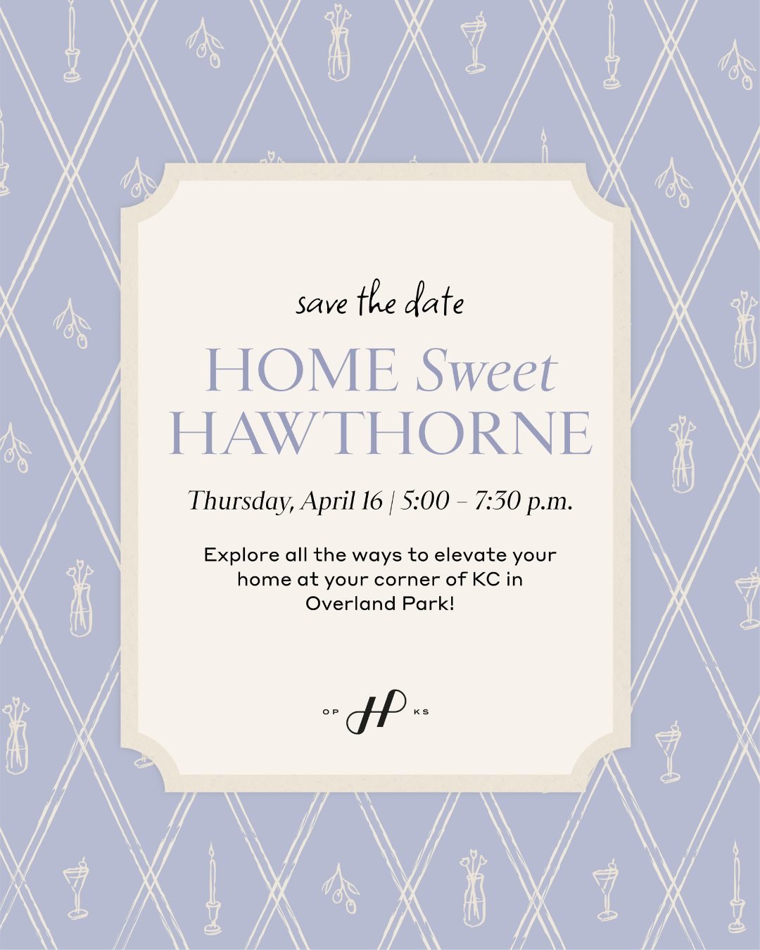 Consider this your official invitation to fall in love with your home all over again 🌸

Join us for the 3rd annual Home Sweet Hawthorne on Thursday, April 16 from 5:00&ndash;7:30 pm for an evening designed to inspire, delight, and elevate every corn