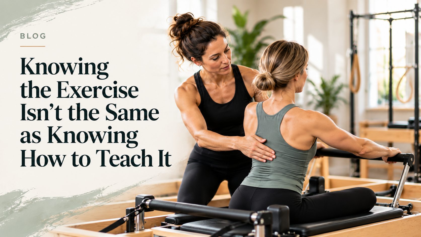 Knowing the Exercise Isn't the Same as Knowing How to Teach It